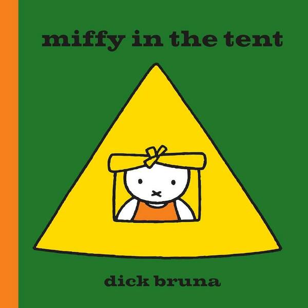 Miffy in the Tent - Dick Bruna (ISBN 9781471123351)