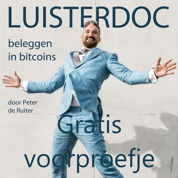 Luisterdoc Beleggen in bitcoins - Gratis voorproefje - Peter de Ruiter (ISBN 8718819190103)