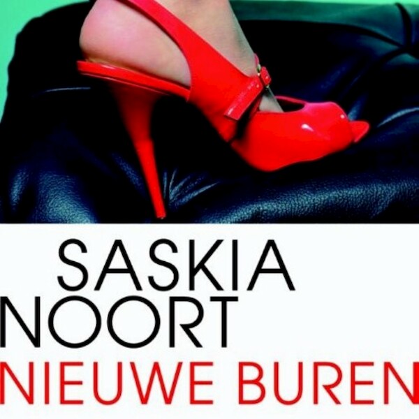 Nieuwe buren - Saskia Noort (ISBN 9789463620109)
