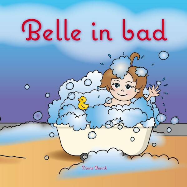 Belle in bad - Diane Busink (ISBN 9789492593146)