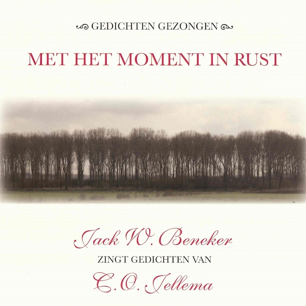 Met het moment in rust - C.O. Jellema (ISBN 9789082812022)