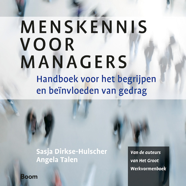 Menskennis voor managers - Sasja Dirkse-Hulscher, Angela Talen (ISBN 9789024402793)