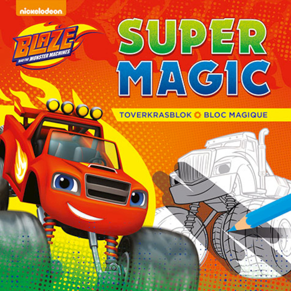 Blaze and The Monster Machines Super Magic toverkrasblok / Blaze and The Monster Machines Super Magic Bloc Magique - (ISBN 9789044751215)