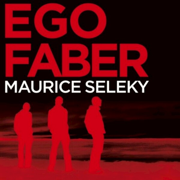 Ego Faber - Maurice Seleky (ISBN 9789463620208)