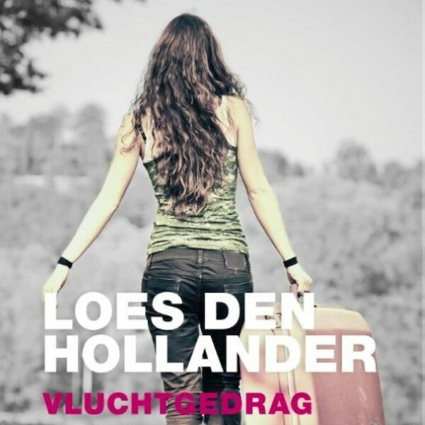 Vluchtgedrag - Loes den Hollander (ISBN 9789463622073)