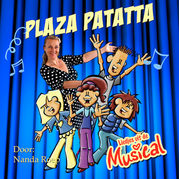 Liedjes van de musical! - Nanda Roep (ISBN 9789490983765)