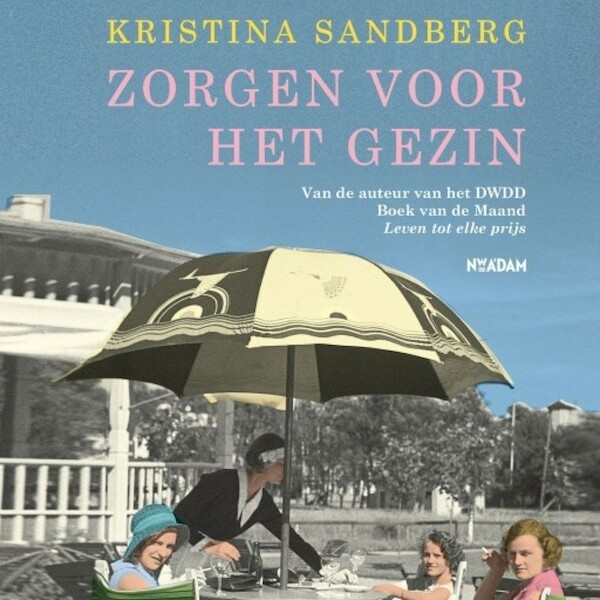 Zorgen voor het gezin - Kristina Sandberg (ISBN 9789462539365)