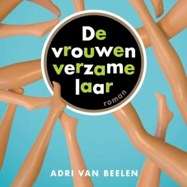 De vrouwenverzamelaar - Adri van Beelen (ISBN 9789463622950)