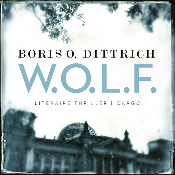W.O.L.F. - Boris O. Dittrich (ISBN 9789403131801)