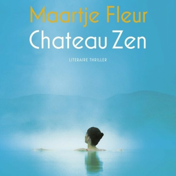 Chateau Zen - Maartje Fleur (ISBN 9789463622790)