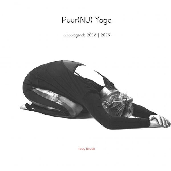 Puur(NU) Yoga - Cindy Brands (ISBN 9789402178074)