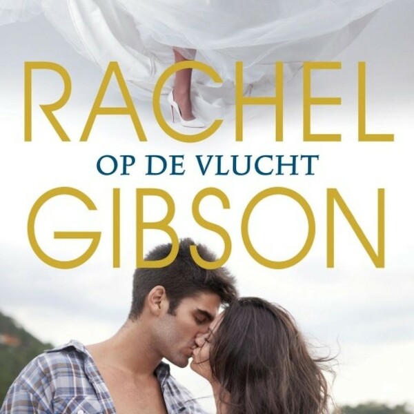 Op de vlucht - Rachel Gibson (ISBN 9789463623469)