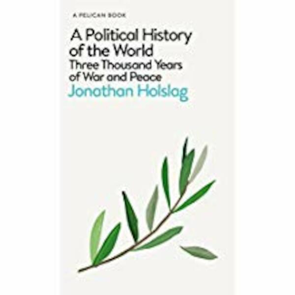 Political History of the World - Jonathan Holslag (ISBN 9780241352045)