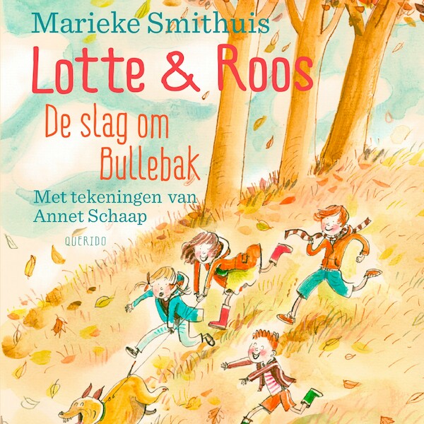 Lotte & Roos. De slag om Bullebak - Marieke Smithuis (ISBN 9789045121161)