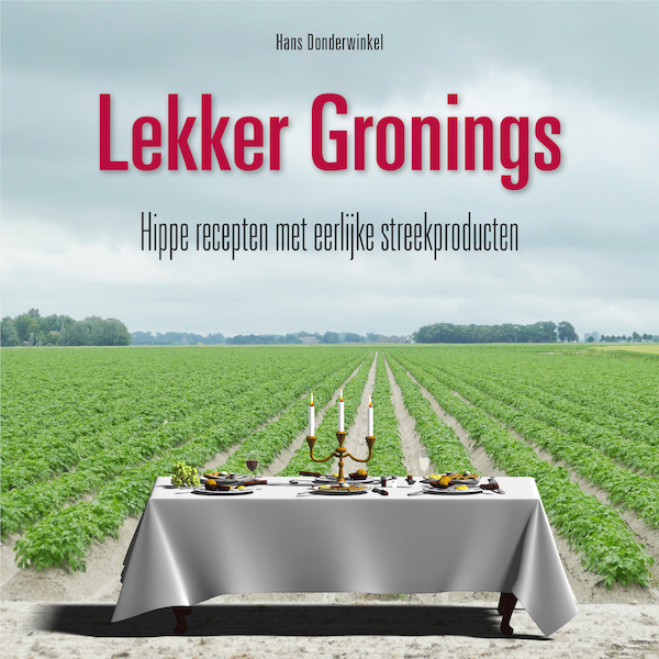 Gronings eten - Hans Donderwinkel (ISBN 9789054523604)