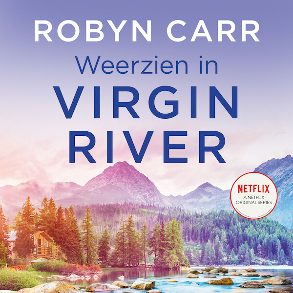 Weerzien in Virgin River - Robyn Carr (ISBN 9789402757286)
