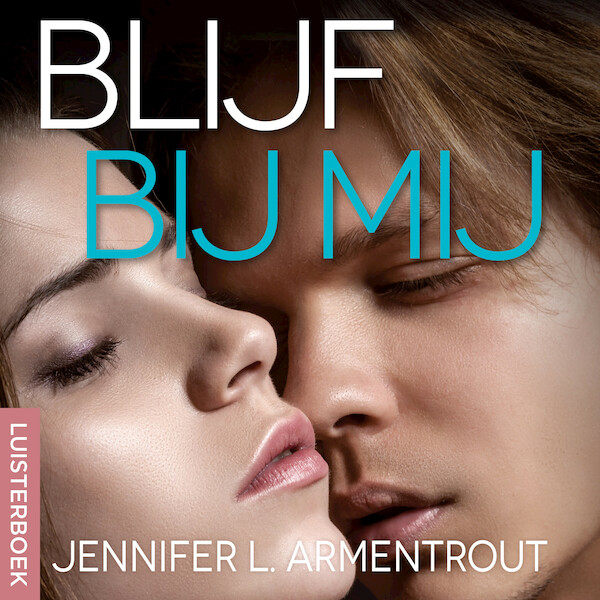 Blijf bij mij - Jennifer L. Armentrout (ISBN 9789020535136)
