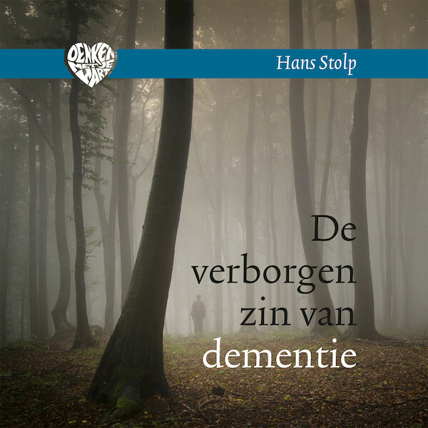 De verborgen zin van dementie - Hans Stolp (ISBN 9789020215328)