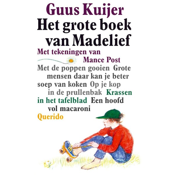 Madelief 4 - Krassen in het tafelblad - Guus Kuijer (ISBN 9789045122731)