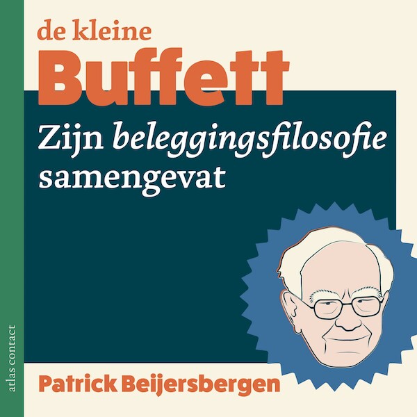 De kleine Buffett - Patrick Beijersbergen (ISBN 9789047012375)