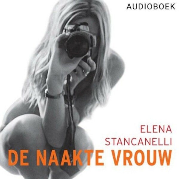De naakte vrouw - Elena Stancanelli (ISBN 9789463625005)