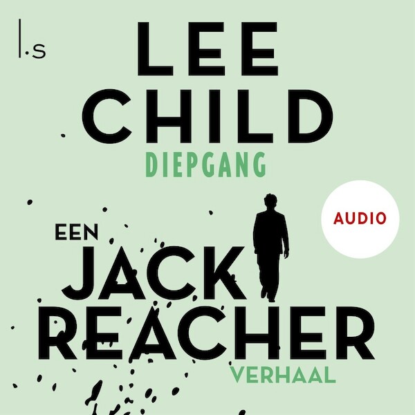 Diepgang - Lee Child (ISBN 9789024581993)