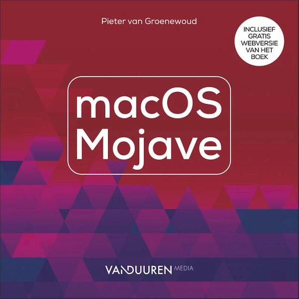 macOS 2019 Mojave - Pieter van Groenewoud (ISBN 9789463560696)