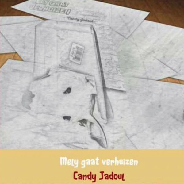 Mely gaat verhuizen - Candy Jadoul (ISBN 9789463185066)