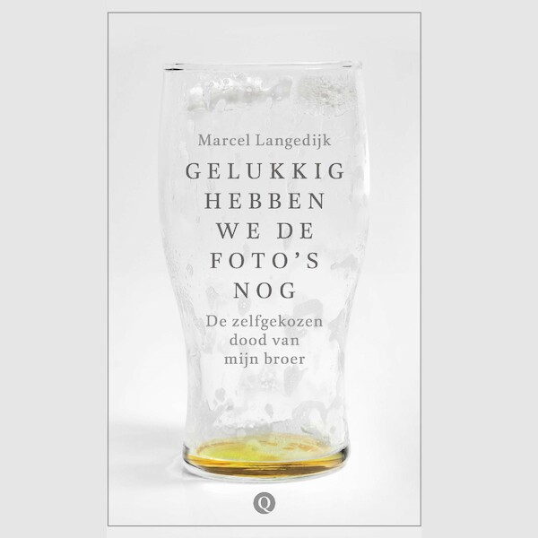 Gelukkig hebben we de foto's nog - Marcel Langedijk (ISBN 9789021416175)