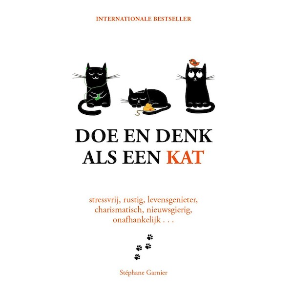 Doe en denk als een kat - Stéphane Garnier (ISBN 9789021572116)