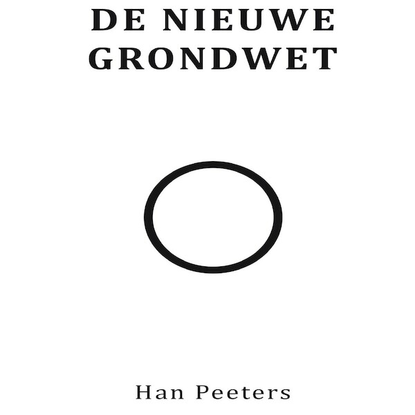 De Nieuwe Grondwet - Han Peeters (ISBN 9789462171145)
