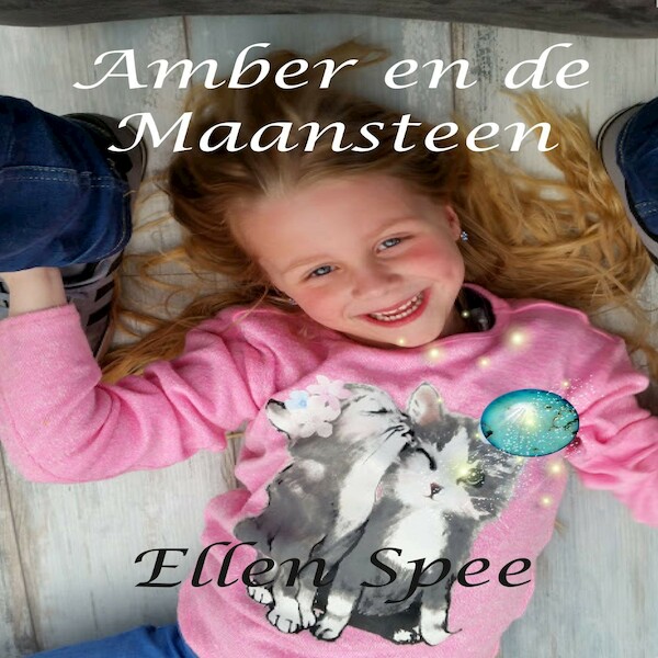 Amber en de Maansteen - Ellen Spee (ISBN 9789462171268)