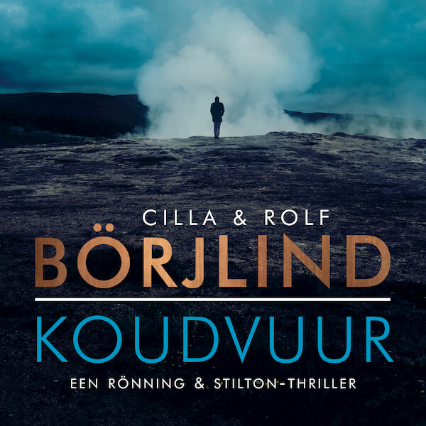 Koudvuur - Cilla & Rolf Börjlind (ISBN 9789046172056)