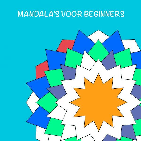 Mandala's voor beginners - Mandala kleurboek - Tom Koreman (ISBN 9789463184359)