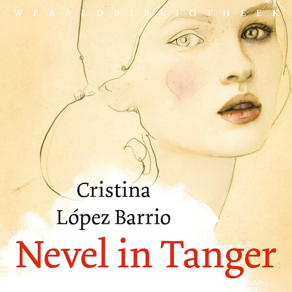 Nevel in Tanger - Cristina López Barrio (ISBN 9789028450028)