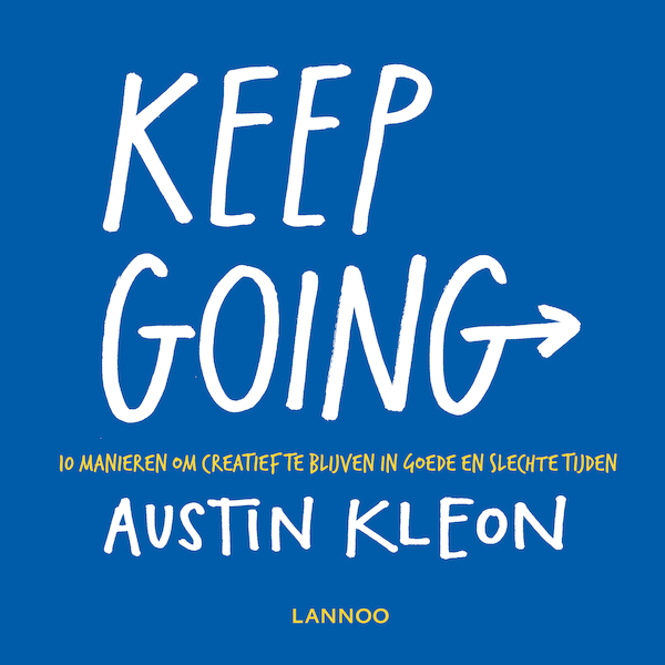 Keep going - Austin Kleon (ISBN 9789401459907)