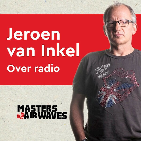 Jeroen van Inkel over Radio - Koen van Huijgevoort (ISBN 9789462550711)
