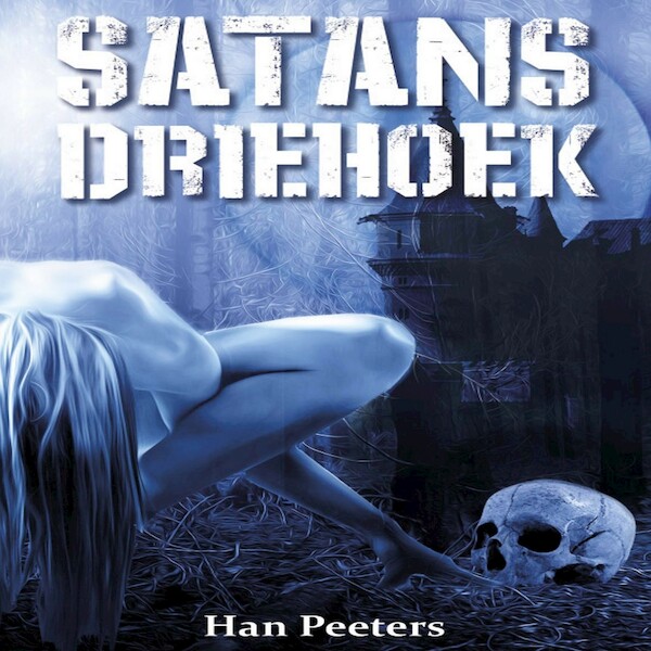 SATANS DRIEHOEK - Han Peeters (ISBN 9789462171442)
