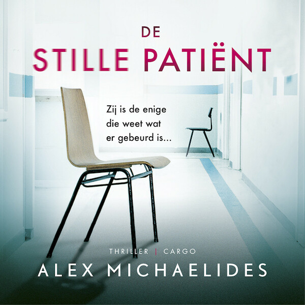 De stille patiënt - Alex Michaelides (ISBN 9789403156408)