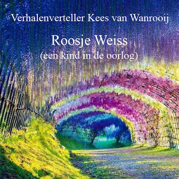 Roosje Weiss - Kees van Wanrooij (ISBN 9789081760416)