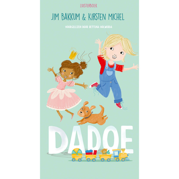Dadoe - Jim Bakkum, Kirsten Michel (ISBN 9789492901385)