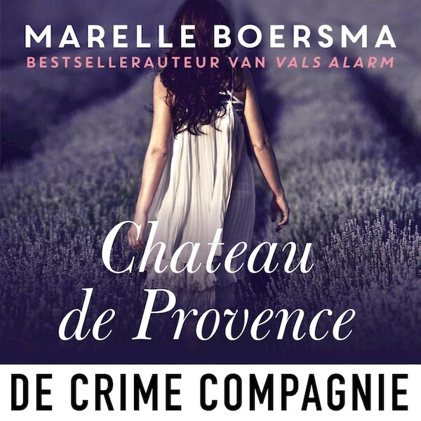 Chateau de Provence - Marelle Boersma (ISBN 9789461093813)