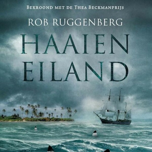 Haaieneiland - Rob Ruggenberg (ISBN 9789045122403)