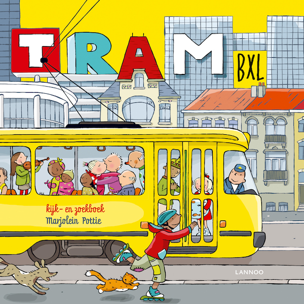 Tram Bxl - Marjolein Pottie (ISBN 9789401460934)