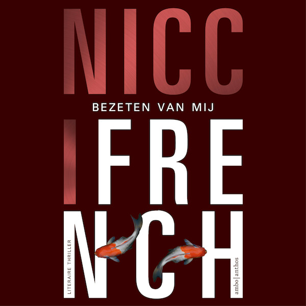 Bezeten van mij - Nicci French (ISBN 9789026349201)
