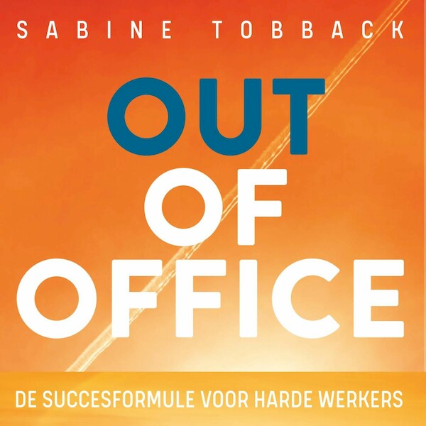 Out of office - Sabine Tobback (ISBN 9789462550872)