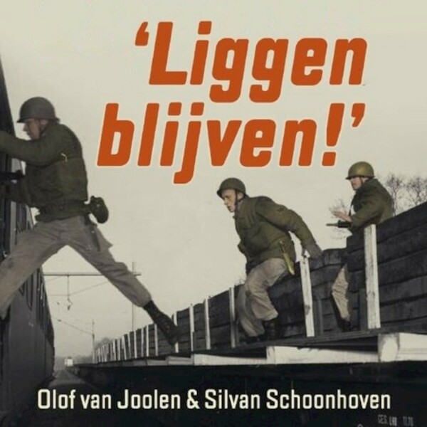 Liggen blijven! - Olof van Joolen, Silvan Schoonhoven (ISBN 9789463628716)