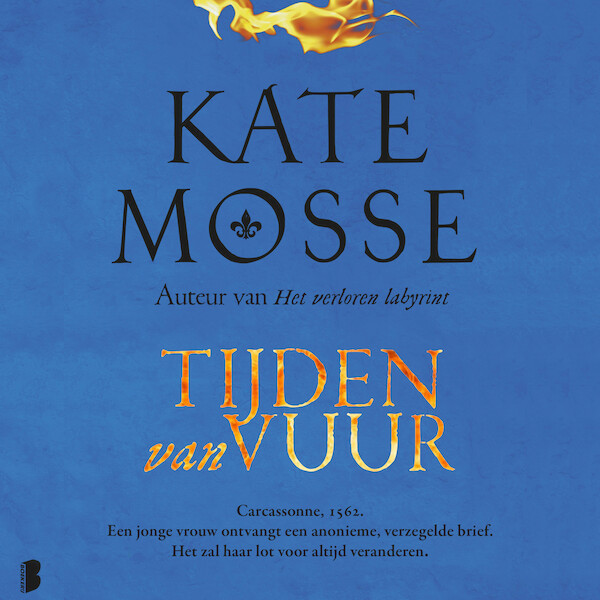 Tijden van Vuur - Kate Mosse (ISBN 9789052861234)