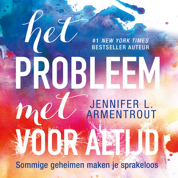 Het probleem met voor altijd - Jennifer L. Armentrout (ISBN 9789020535457)