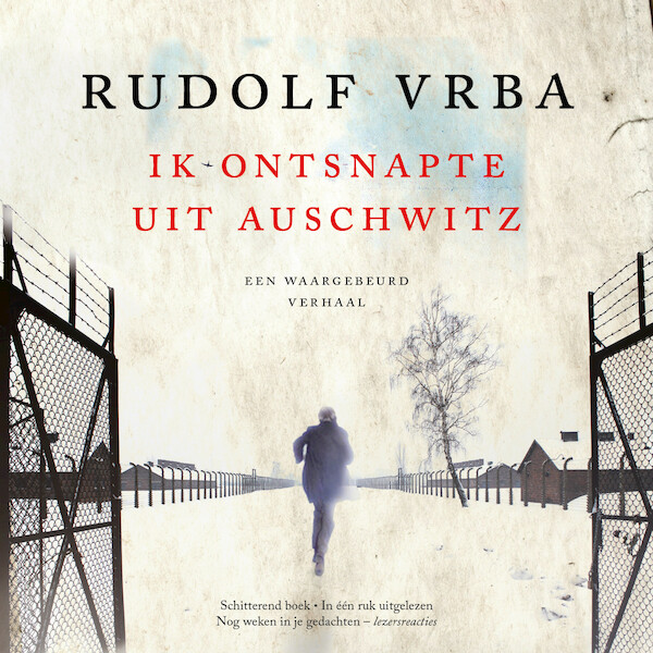 Ik ontsnapte uit Auschwitz - Rudolf Vrba (ISBN 9789401916271)